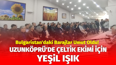 Meriç Nehri’ndeki kuraklık riski nedeniyle bu yıl çeltik ekimi konusunda