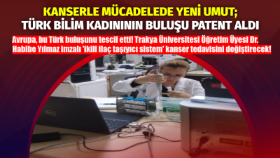 Trakya Üniversitesi’nden küresel bir başarıya imza attı. Tıp Fakültesi Farmasötik