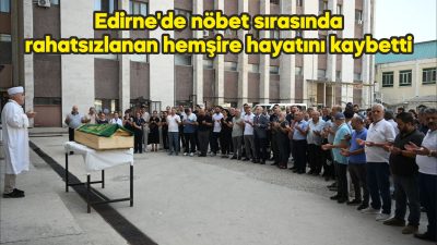 Trakya Üniversitesi Tıp Fakültesi Hastanesi acil servisinde görevli hemşire Özge