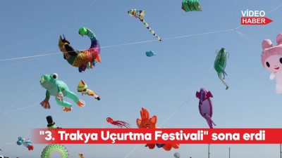 "3. Trakya Uçurtma Festivali" sona erdi