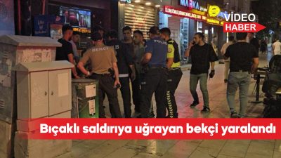 Kimliğini göstermek istemeyen N.A, bekçi H.D’ye bıçakla saldırdı.