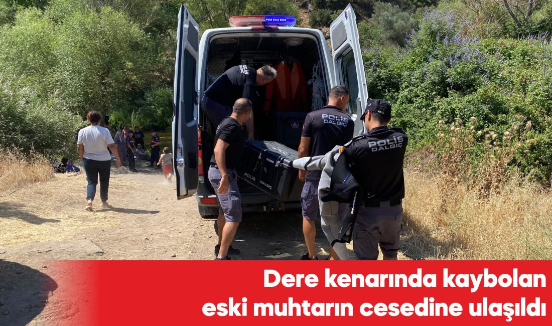 Çocuğunun dereye düşen terliğini aramaya gittikten sonra kaybolan eski köy