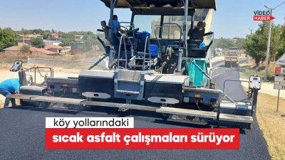 Edirne'de ekiplerin köy yollarındaki sıcak asfalt çalışmaları sürüyor