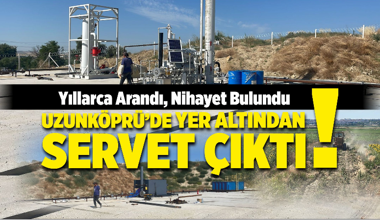 Uzunköprü’nün çeşitli bölgelerinde, 10-15 yıldır periyodik olarak sürdürülen petrol ve