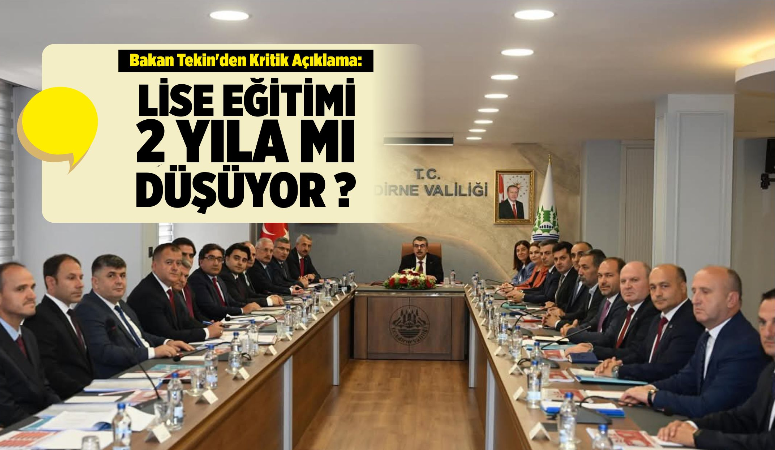 Milli Eğitim Bakanı Yusuf Tekin, Edirne’de düzenlenen İl Eğitim Değerlendirme