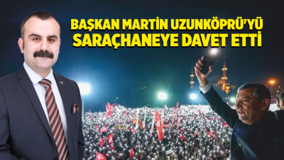 Uzunköprü Belediye Başkanı Ediz Martin, 1 Temmuz Salı akşamı (bugün)