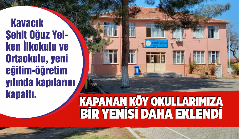 Uzunköprü Kavacık Şehit Oğuz Yelken İlkokulu ve Ortaokulu, yeni eğitim-öğretim