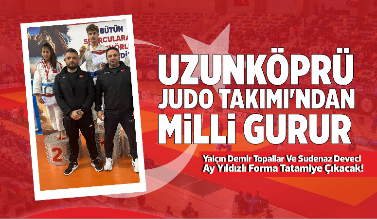 Son dönemde kazandığı başarılarla adından sıkça söz ettiren Uzunköprü Judo