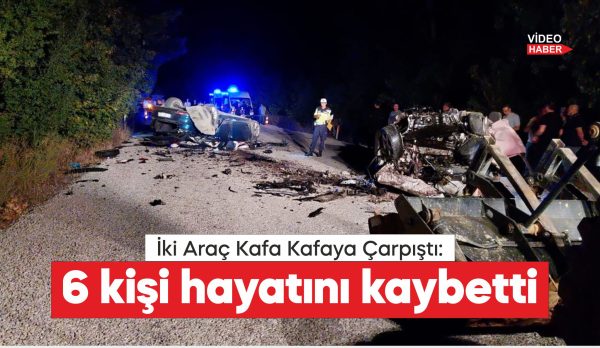 Çanakkale'nin Yenice ilçesinde iki otomobilin çarpışması sonucu 6 kişi yaşamını