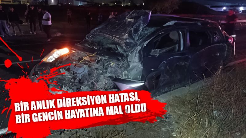Sürücüsünün direksiyon hakimiyetini kaybetmesi sonucu aydınlatma direğine çarpan otomobilde genç
