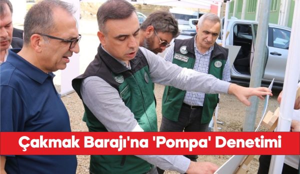 DSİ Genel Müdür Yardımcısı Ekinci Çakmak Barajı'ndaki pompa istasyonunda incelemede
