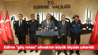 Edirne Valisi Yunus Sezer, sınır hattında ve kent genelinde düzensiz
