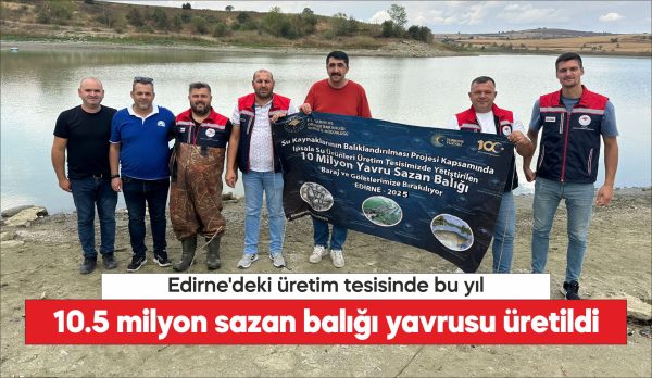 Edirne Tarım ve Orman Müdürlüğü İpsala Su Ürünleri Üretim Tesisinde