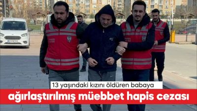 Çorlu ilçesinde 13 yaşındaki kızını öldüren baba, yargılandığı davanın ilk