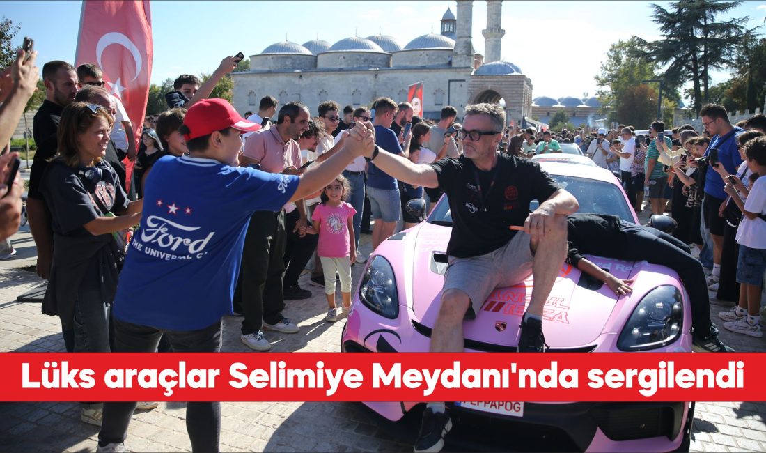 Edirne Selimiye Meydanı’nda, dünyanın en prestijli otomobil rallilerinden biri olan