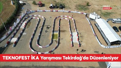 Tekirdağ'da TEKNOFEST İnsansız Kara Aracı (İKA) Yarışması gerçekleşecek.