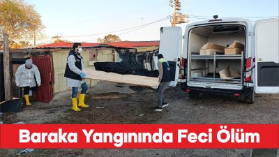 Tekirdağ’da barakada çıkan yangında bir kadın hayatını kaybetti.