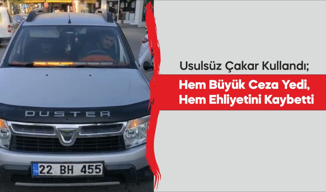 Edirne'nin  Uzunköprü ilçesinde "usulsüz çakar" kullanan sürücüye 138 bin