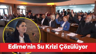 Edirne'de su sorununun yeni kuyular ve Süloğlu Barajı'nın suyuyla çözülmesi