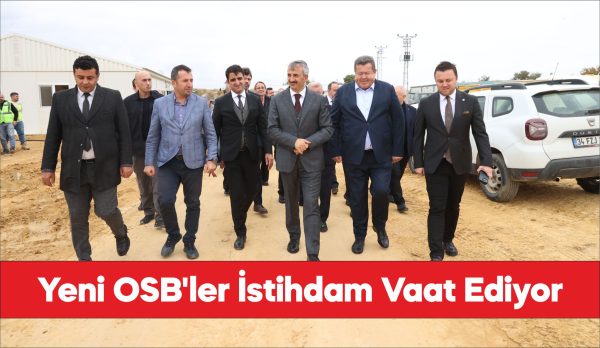 Edirne'nin ilçelerine yeni kurulan OSB'ler terse göçü artıracak.