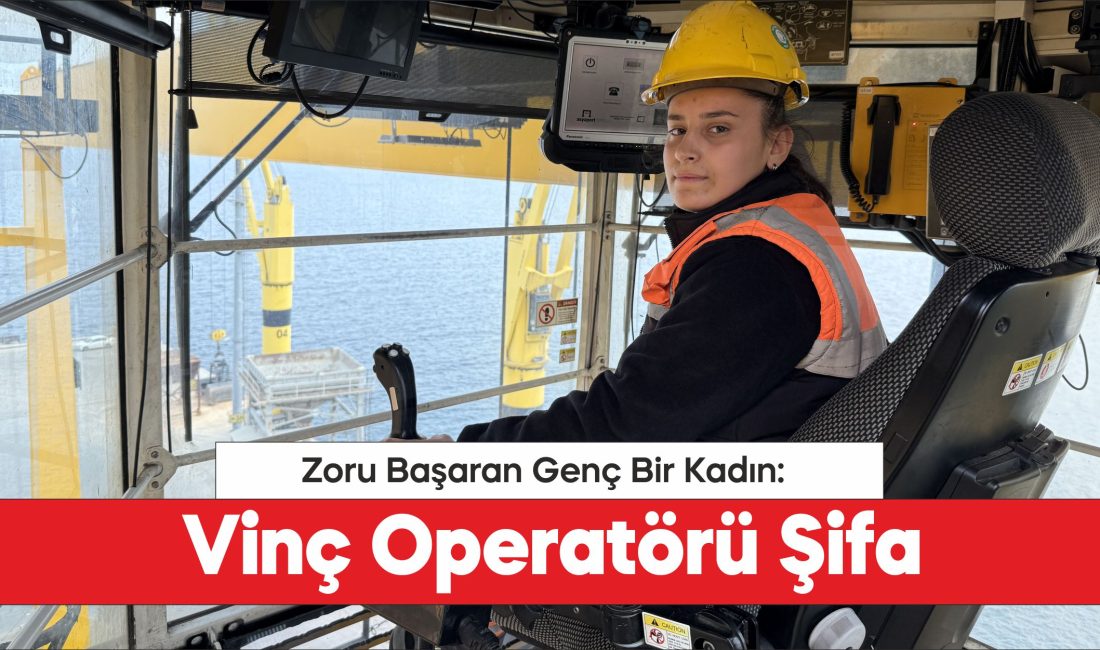 Tekirdağ'da 21 yaşındaki Şifa Çuhadar limanda vinç operatörü olarak görev