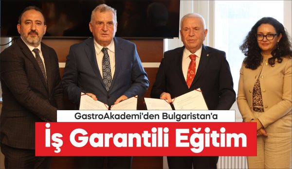 Bulgaristan'da sezonluk çalışacak turizmciler GastroAkademi'de yetişecek