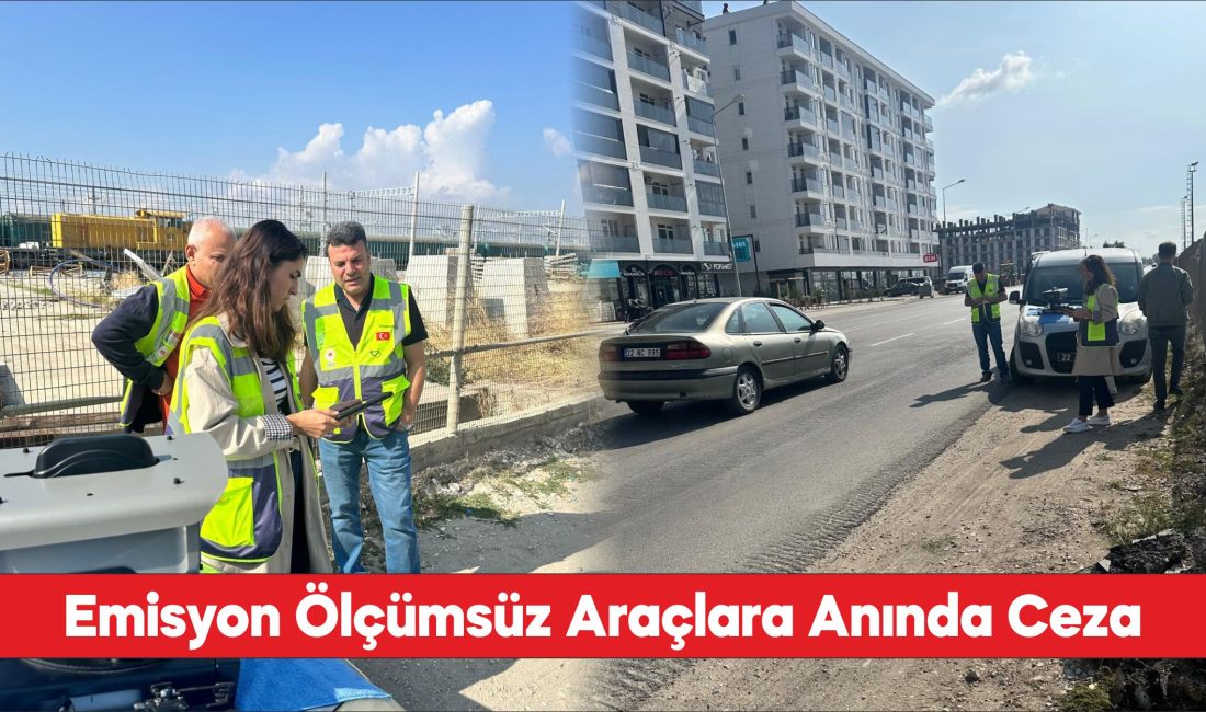 Edirne'de egzoz emisyon ölçümü yaptırmayan araçlar EGEDES ile tespit ediliyor.