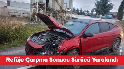 Kırklareli'nde refüje çarpan otomobil sürücüsü yaralandı.