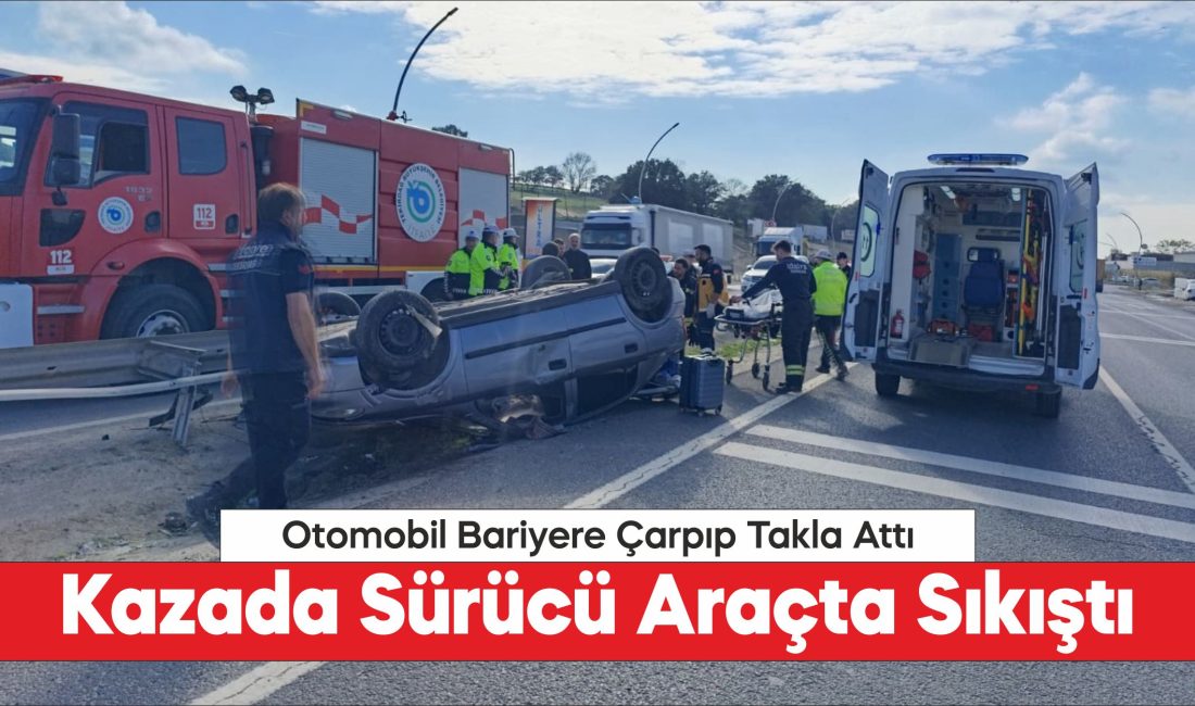Bariyere çarparak devrilen otomobilin sürücüsü yaralandı