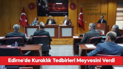 Edirne'de kuraklığa karşı alınan tedbirler çeltikte verimi artırdı.