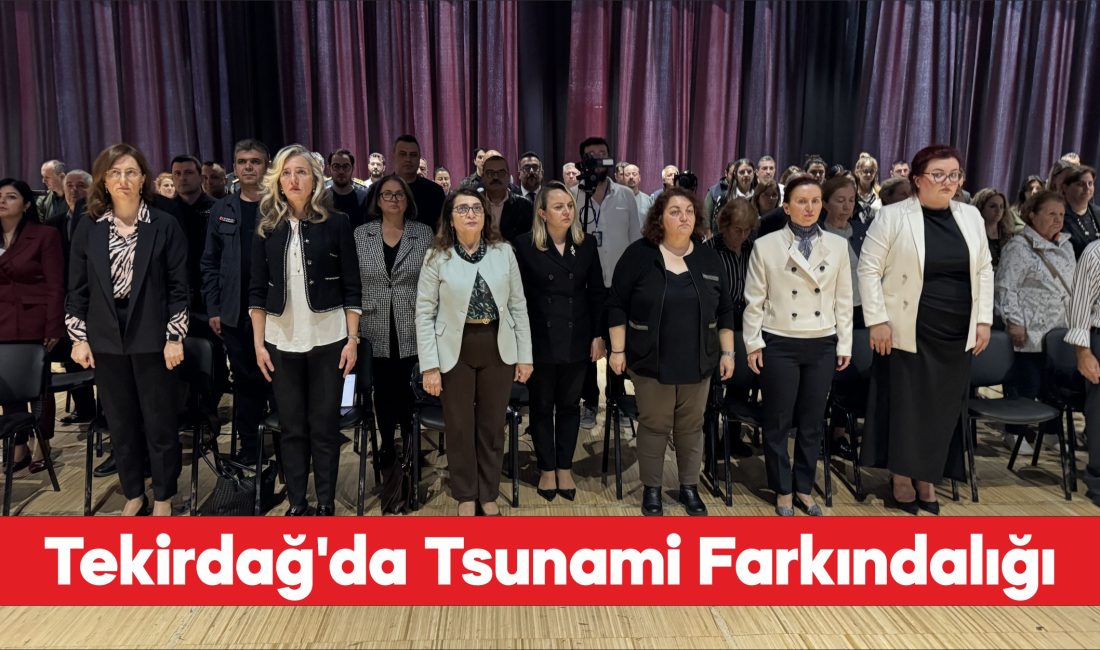 Tekirdağ'da "Tsunamiye Hazır Kent" Bilgilendirme Toplantısı düzenlendi