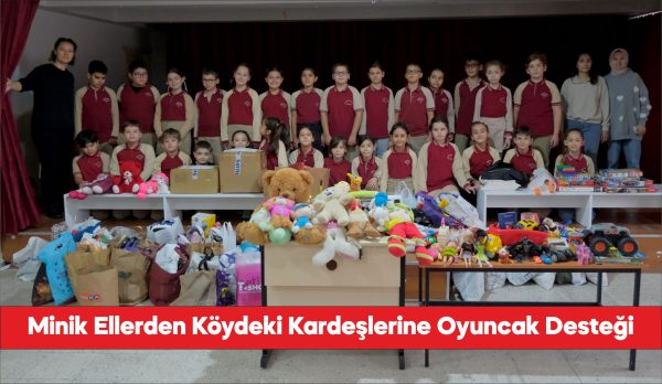 Kırklarelili öğrenciler oyuncaklarını Erzurum'daki köy çocuklarına gönderdi