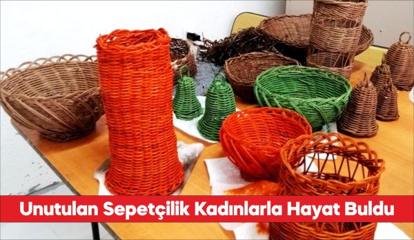 Gelibolu'nun kadınları unutulmaya yüz tutan sepetçiliği yaşatıyor