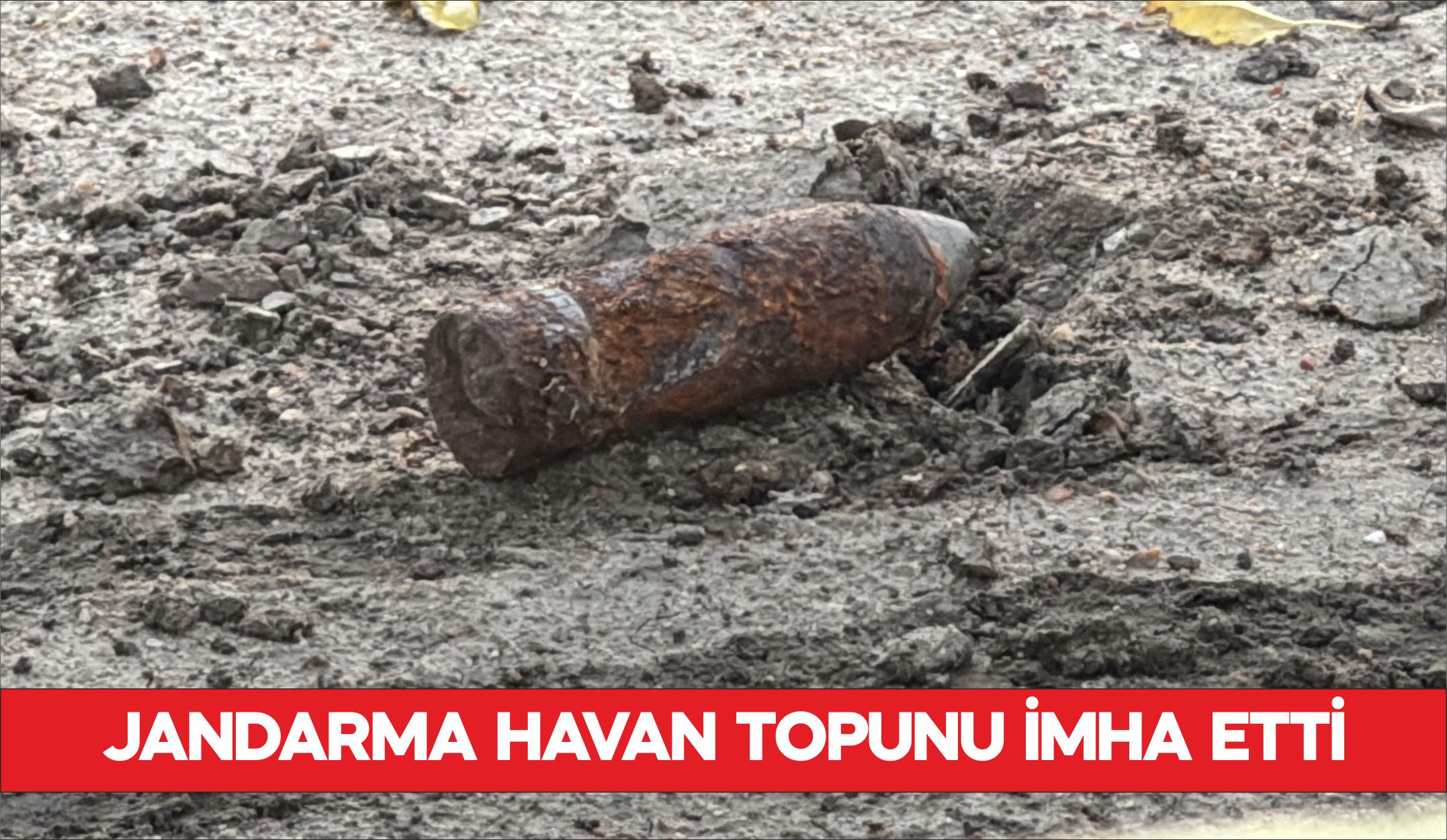 Kırklareli’nin Lüleburgaz ilçesinde bir evin bahçesinde bulunan havan topu jandarma