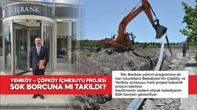 İller Bankası yatırım programına alınan Uzunköprü Belediyesi’nin Çöpköy ve Yeniköy