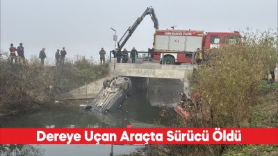 Edirne’de dere yatağına düşen otomobilin sürücüsü hayatını kaybetti. Alınan bilgiye