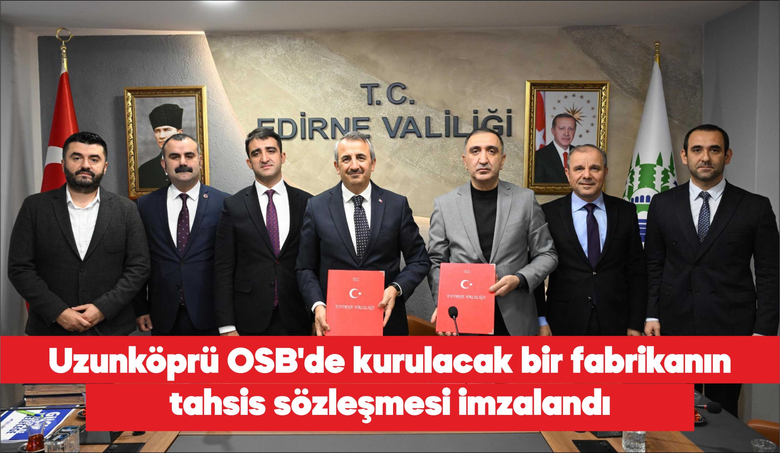 Edirne’de Valilik öncülüğünde yeşil, yenilikçi ve yenilenebilir organize sanayi bölgelerinin