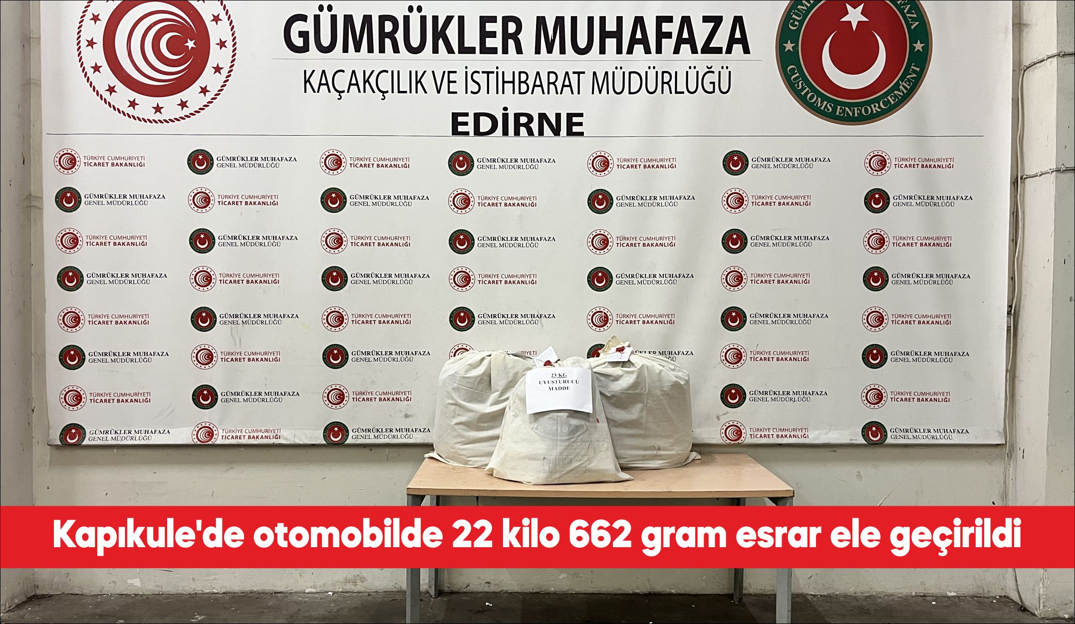 Kapıkule Sınır Kapısı’nda bir otomobilde 22 kilo 662 gram esrar