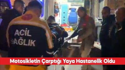 Tekirdağ’da motosikletin çarptığı yaya yaralandı. M.T’nin kullandığı 59 AJV 175