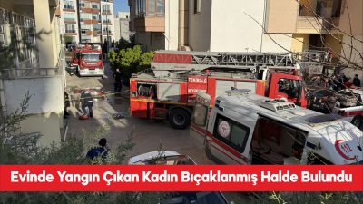 Tekirdağ’da bir kadın yangın çıkan evde bıçaklanmış halde ölü bulundu.