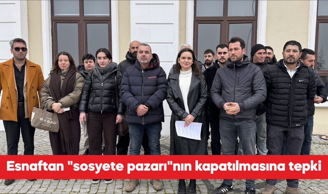 Edirne’de esnaf, “sosyete pazarı” olarak bilinen ve Bulgaristan ile Yunanistan’dan