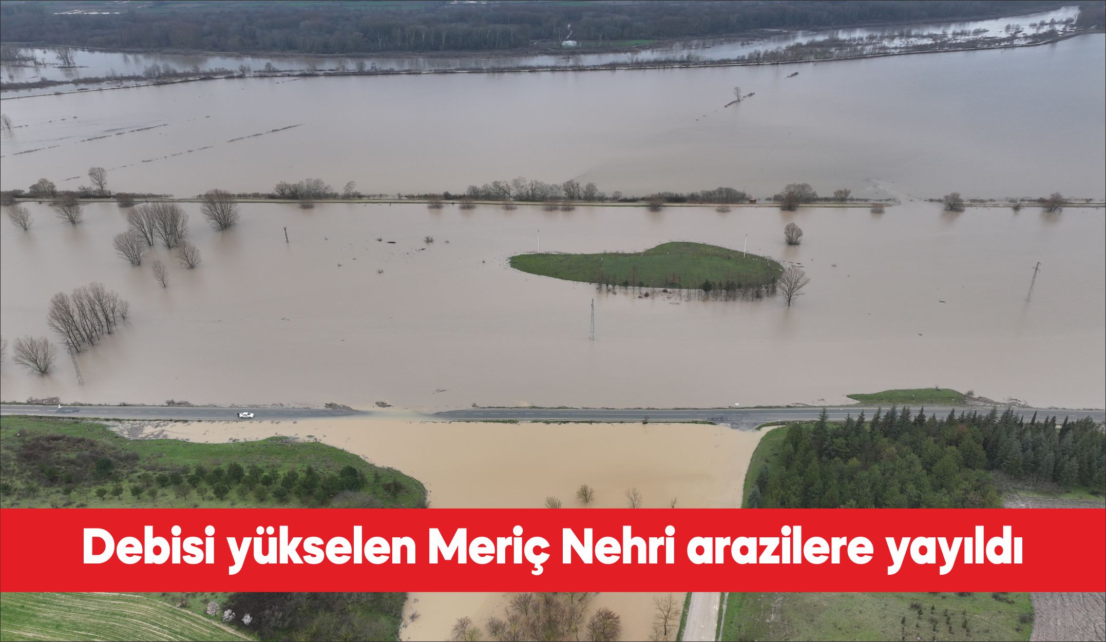 Edirne’de nehir debilerinin yükselmesi sonucu Elçili köy yolunun bir kısmı