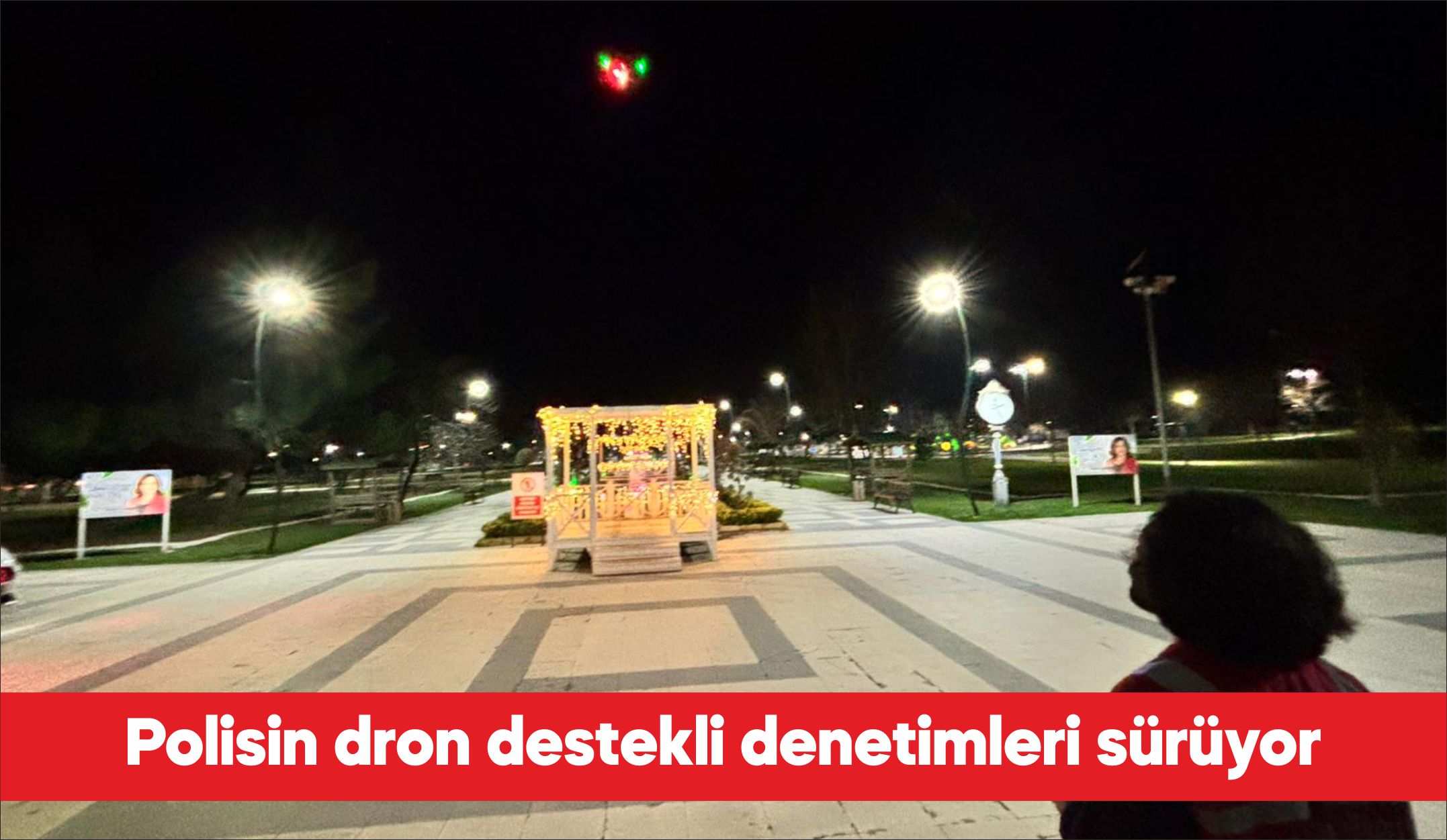 Çorlu İlçe Emniyet Müdürlüğünce dron destekli denetimler sürdürülüyor. İlçe Emniyet