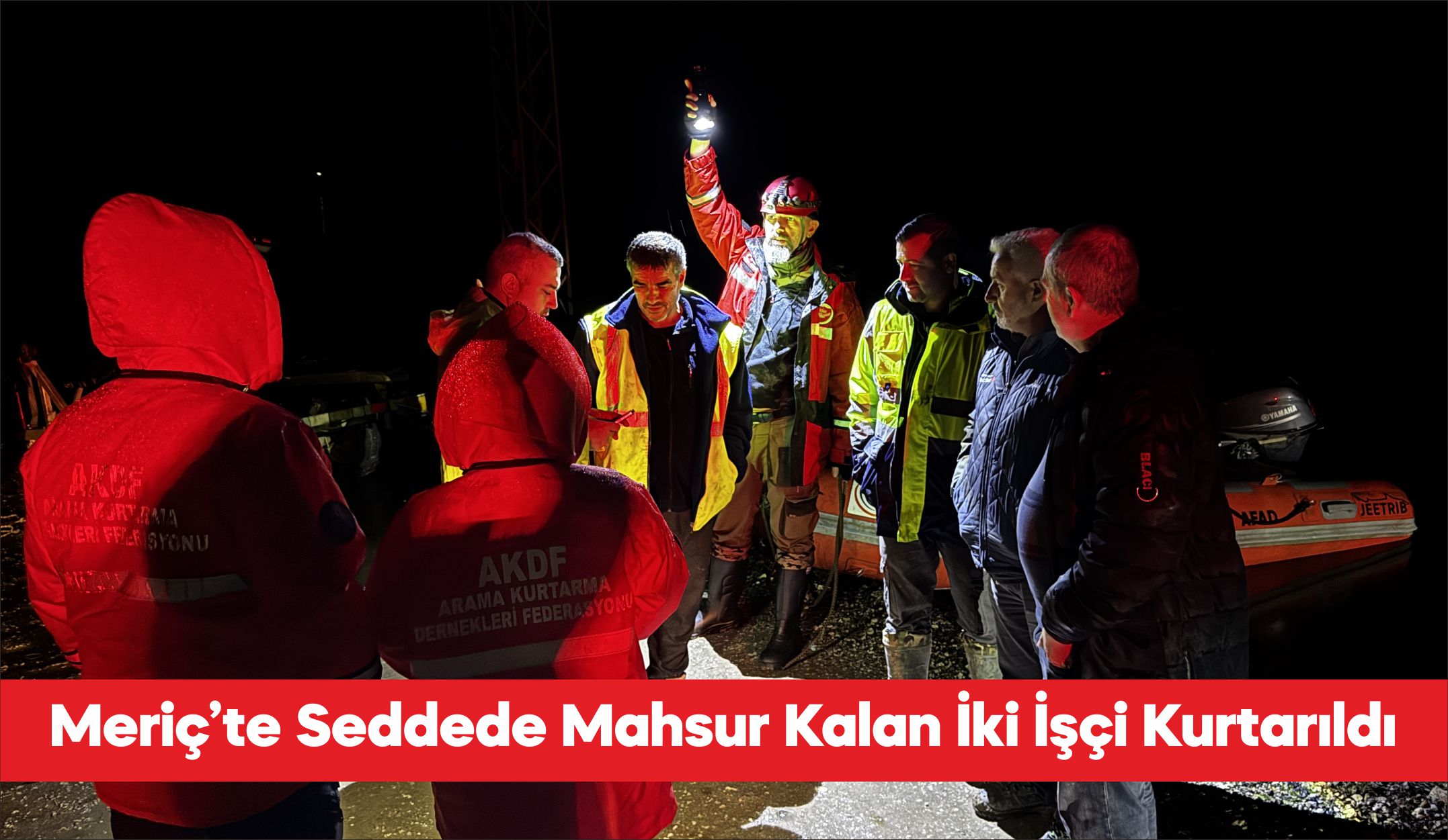 Edirne’de Meriç Nehri’nin taşması nedeniyle seddede mahsur kalan 2 işçi