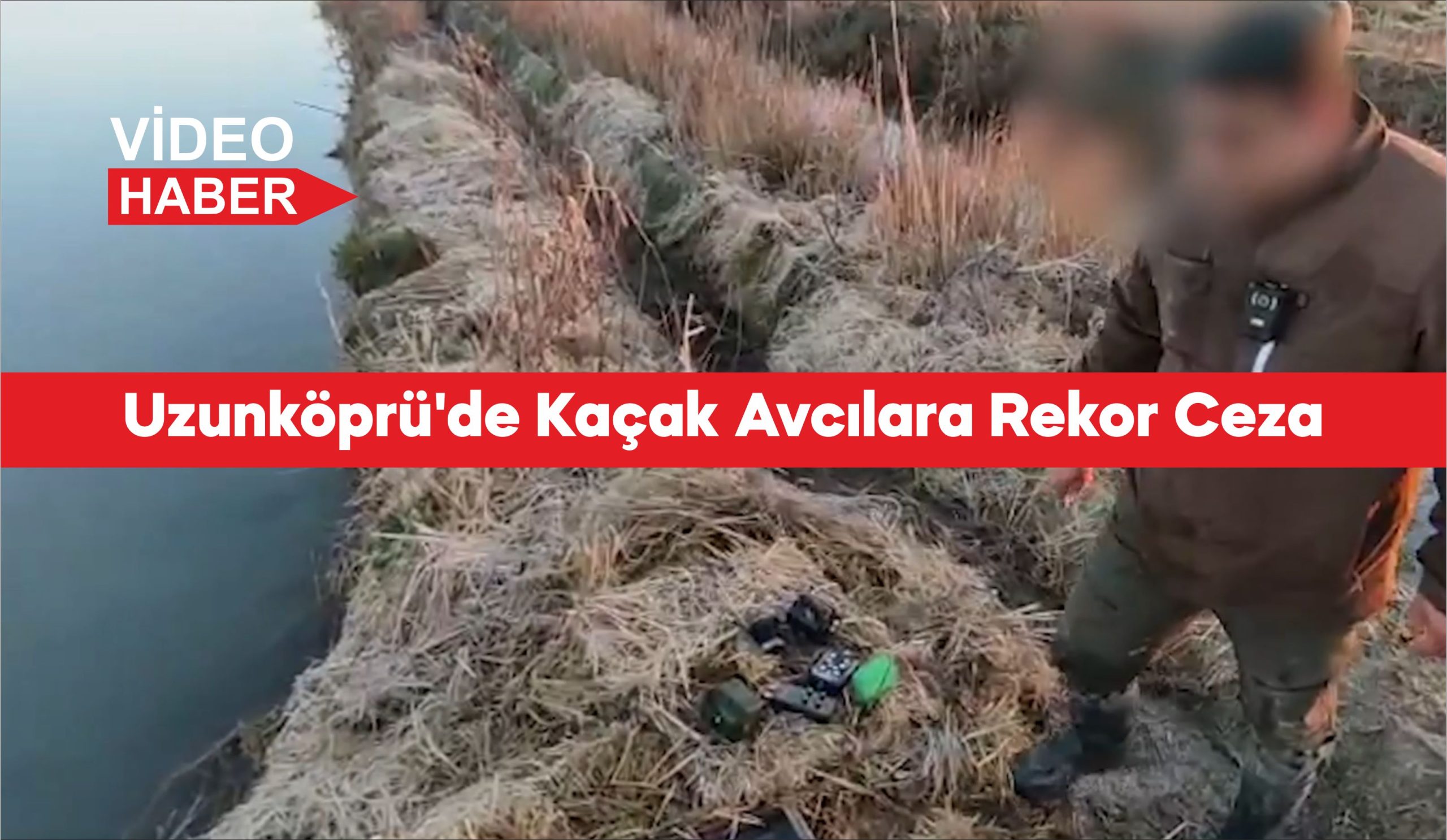 Edirne’nin Uzunköprü ilçesinde yasa dışı avcılık yaptığı tespit edilen 4