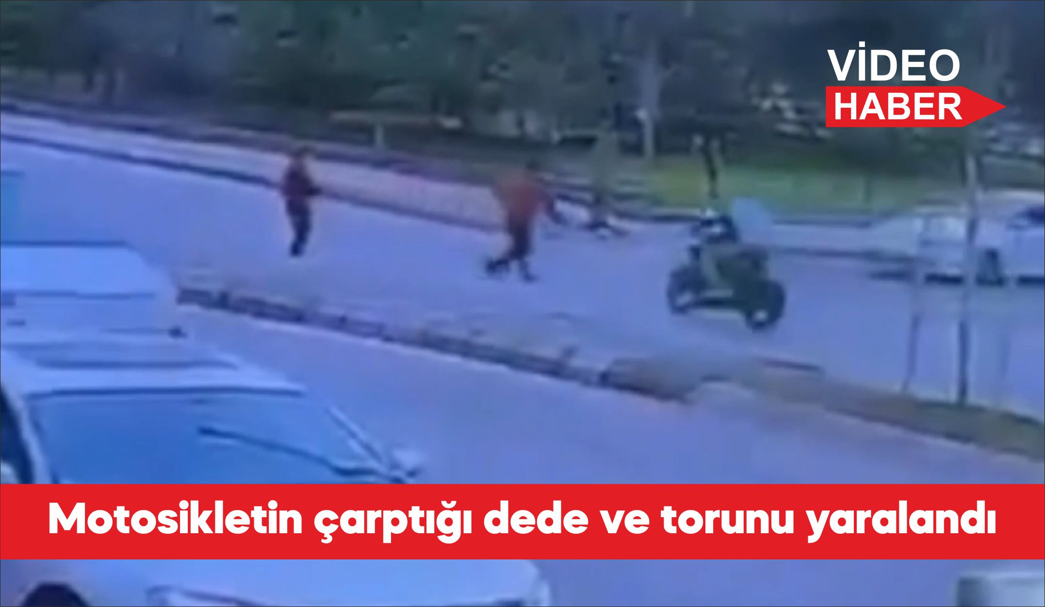 Edirne’de motosikletin çarptığı dede ve torunu yaralandı, kaza anı güvenlik
