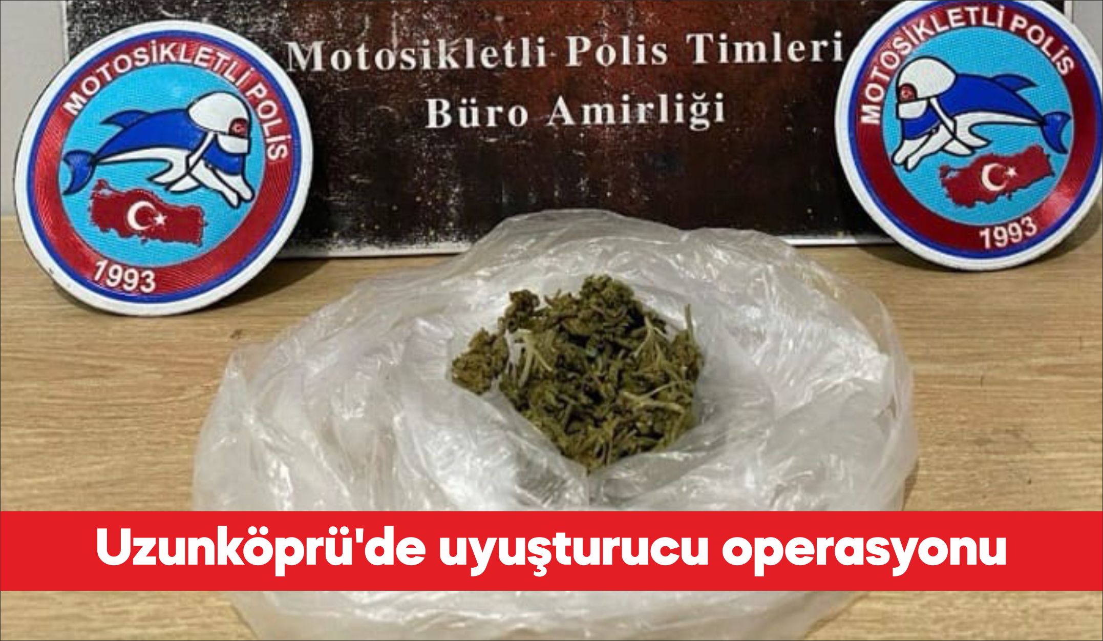 Edirne’nin Uzunköprü ilçesinde, uyuşturucuyla yakalanan şüpheli gözaltına alındı. İlçe Emniyet