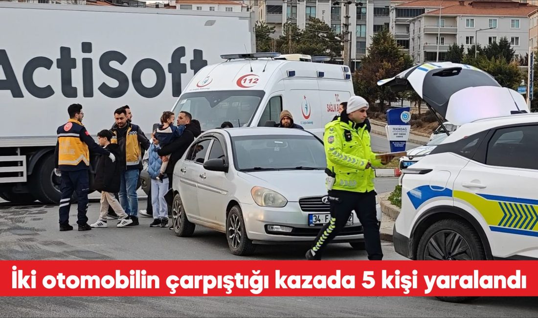 Tekirdağ’ın Malkara ilçesinde iki otomobilin çarpışması sonucu 2’si çocuk 5
