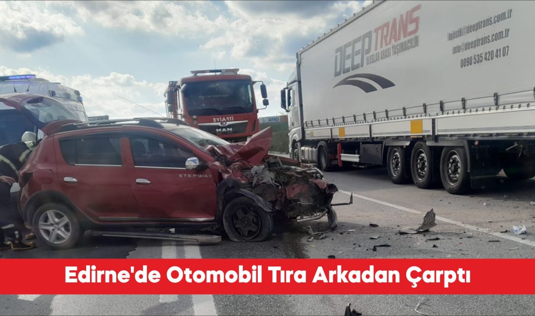 Edirne’de otomobilin tıra arkadan çarptığı kaza güvenlik kamerasınca görüntülendi. K.Ç’nin