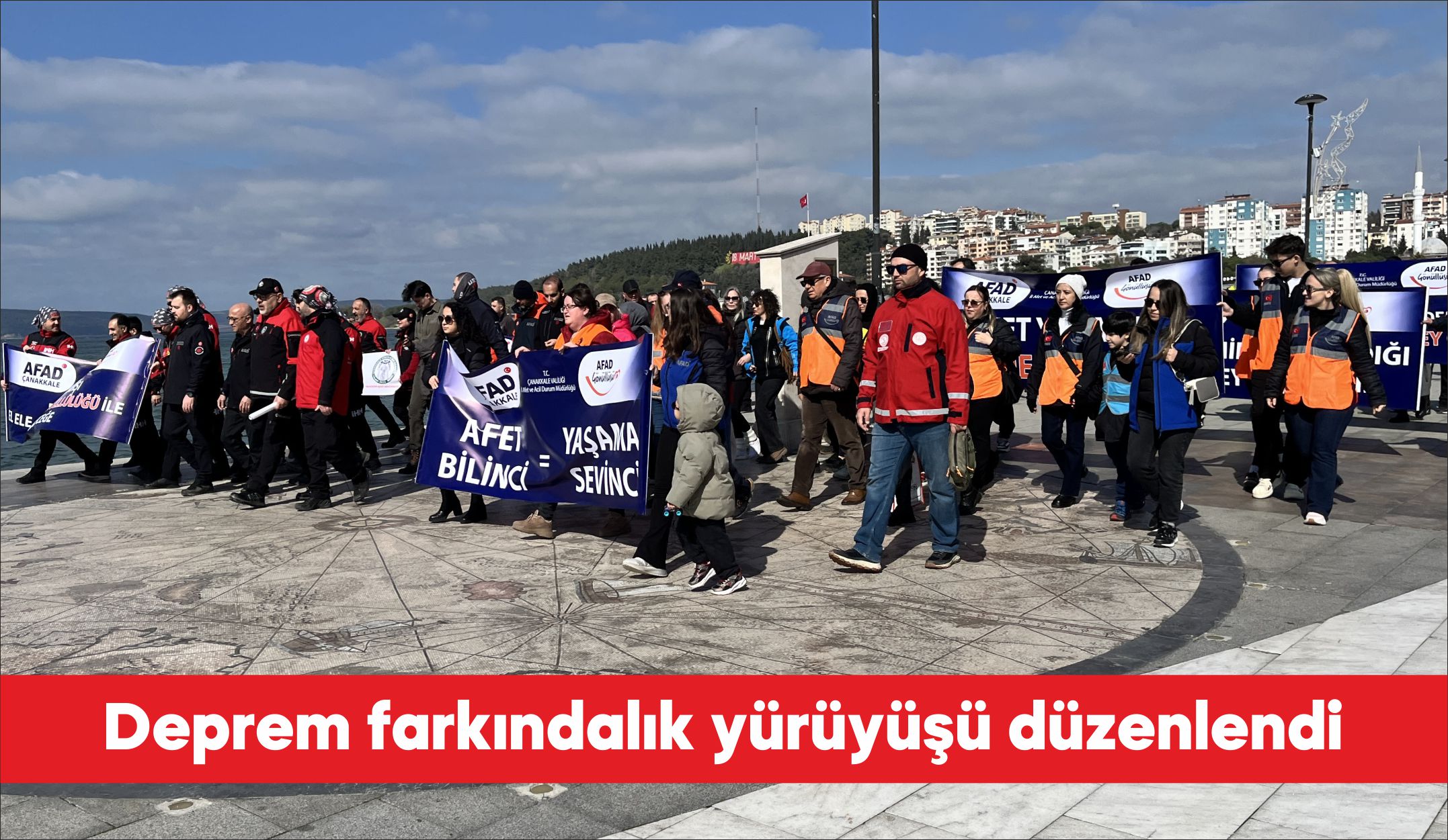 Çanakkale’de, 1-7 Mart Deprem Haftası etkinlikleri kapsamında “Deprem Farkındalık Yürüyüşü”